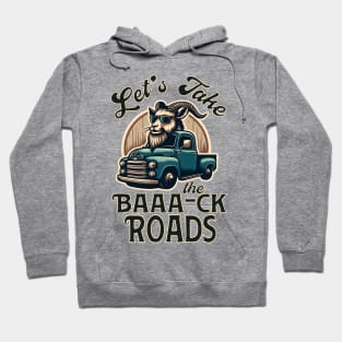 Let's Take The Baaa-ck Roads Hoodie